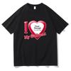 I Love My Girlfriend Coupon Tshirts ShortSleeve Summer Tee-shirt Cotton High Quality Women/Men T-shirts DIY Customized Printing