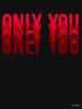 Far Cry Only You Classic T-Shirt