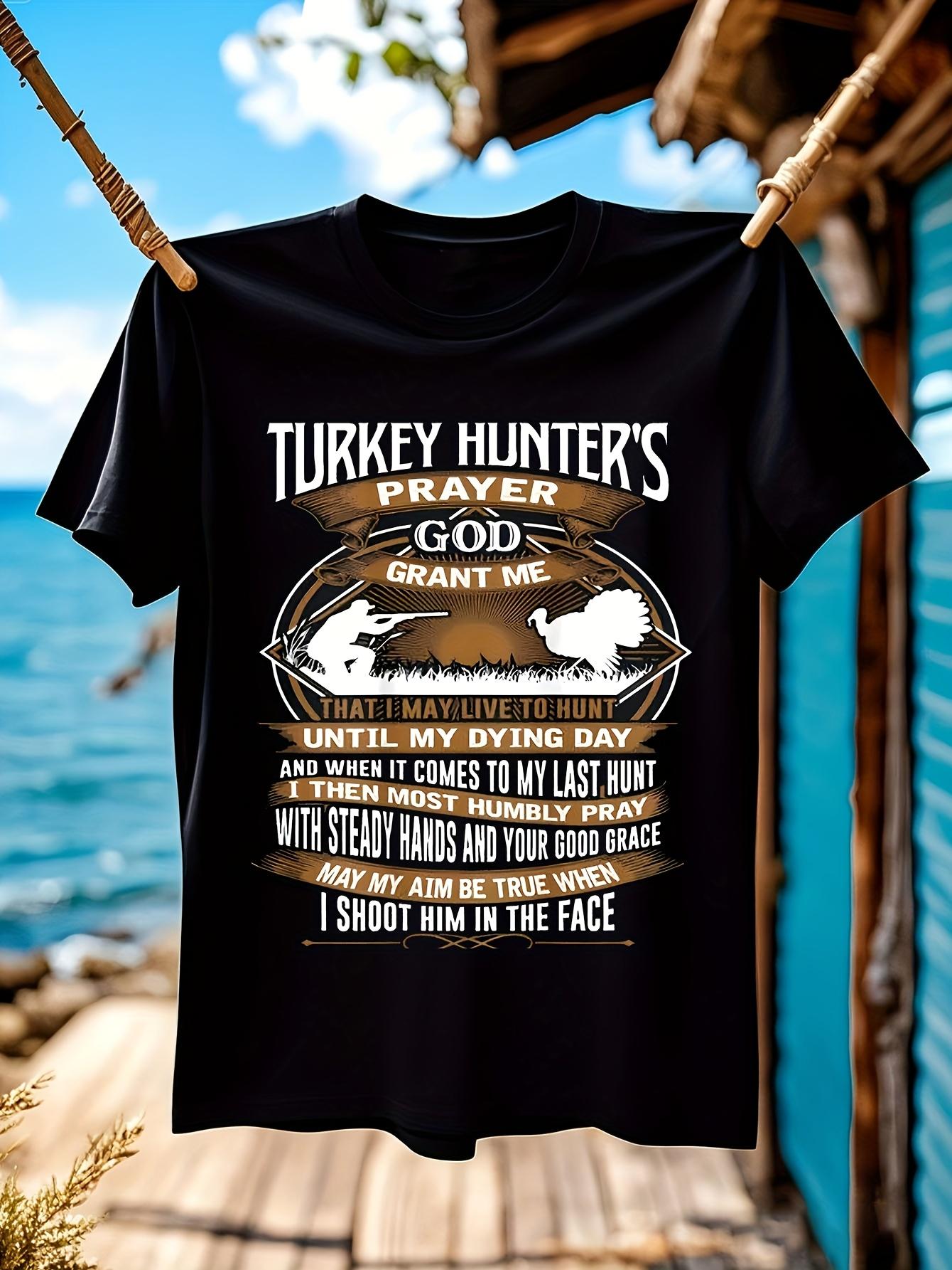 NWT Funny Tshirt Funny Turkey Hunters Prayer Tshirt - Hun... S