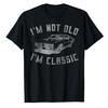 I'm Not Old I'm Classic Funny Car Graphic Y2k T-Shirt for Mens and Womens Hip Hop Streetwear Tops Tees 51303