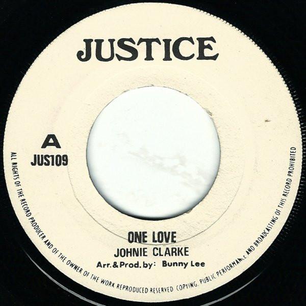 

7inch Record JOHNNY CLARKE / I-ROY - One Love / Love Version JUS109 Justice 1977 UK Reggae, Ska & Dub Used