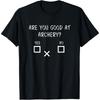 Are You Good At Archery Yes No T-Shirt Archery Joke Graphic Print Summer Streetwear Short Sleeve Top