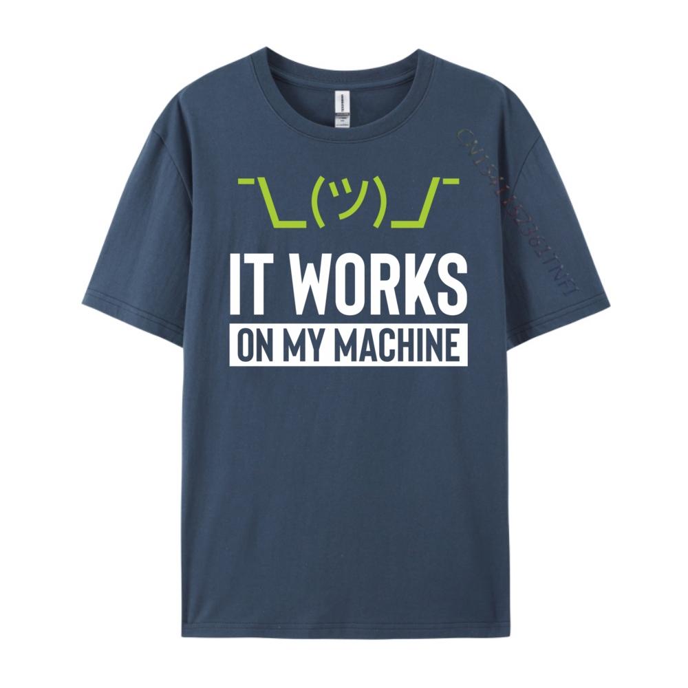 

Funny It Works On My Machine Computer Technician Humor Vintage T Shirts Mens Sale T Shirt for Men Print 4XL