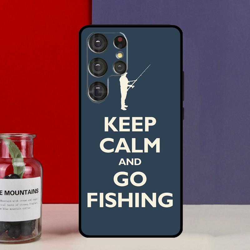 

Keep Calm and Go Fishing Funda Case For Samsung Galaxy S25 Ultra S9 S10 S20 FE S21 S22 S23 Plus S24 Ultra Phone Cover Galaxy S20