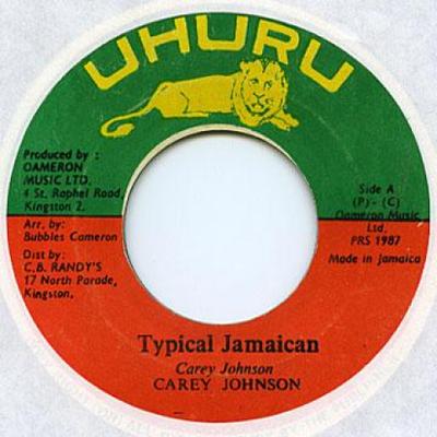 7-Zoll-Schallplatte CAREY JOHNSON - Typical Jamaican Uhuru 1987 Jamaika Reggae, Ska & Dub