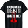 Chem Trails Death From The Skies T Shirt