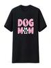 Dog Mom Mothers Day Present For Loving Cute Wounisex T Shirt Black 4X Large Vintage Washed Stylish Homme Comfortable Graphic