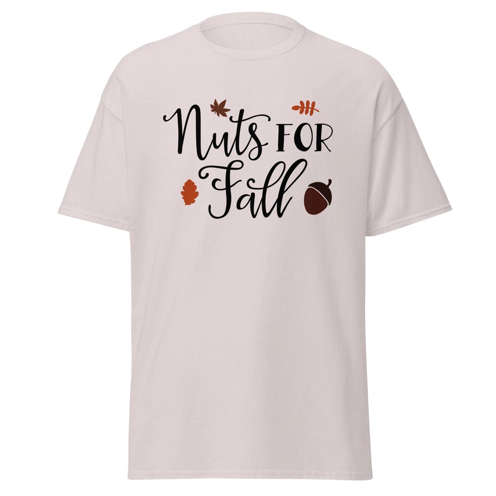 Nuts for Fall Unisex Classic Autumn T-Shirt S