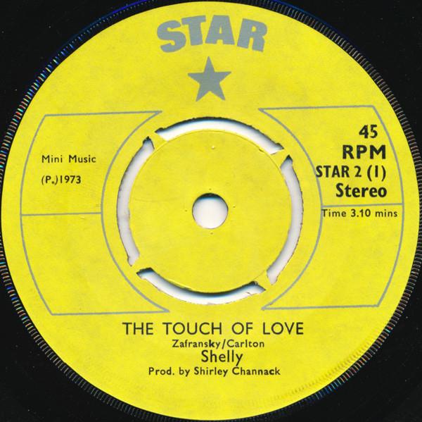 7inch Record SHELLY - The Touch Of Love STAR2 STAR 1973 UK Pop Used