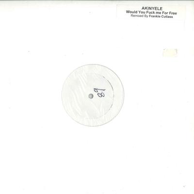 12inch Record AKINYELE - Would You Fuck Me For FREE CC001 NONE Rap & Hip-Hop/R&B Used