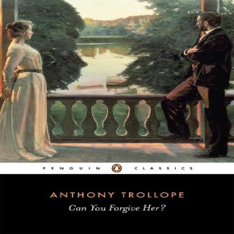 Can You Forgive Her by Anthony Trollope Paperback Book 9780140430868
