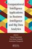 The Computational Intelligence Applications In Business Intelligence and Big Data Analytics Book