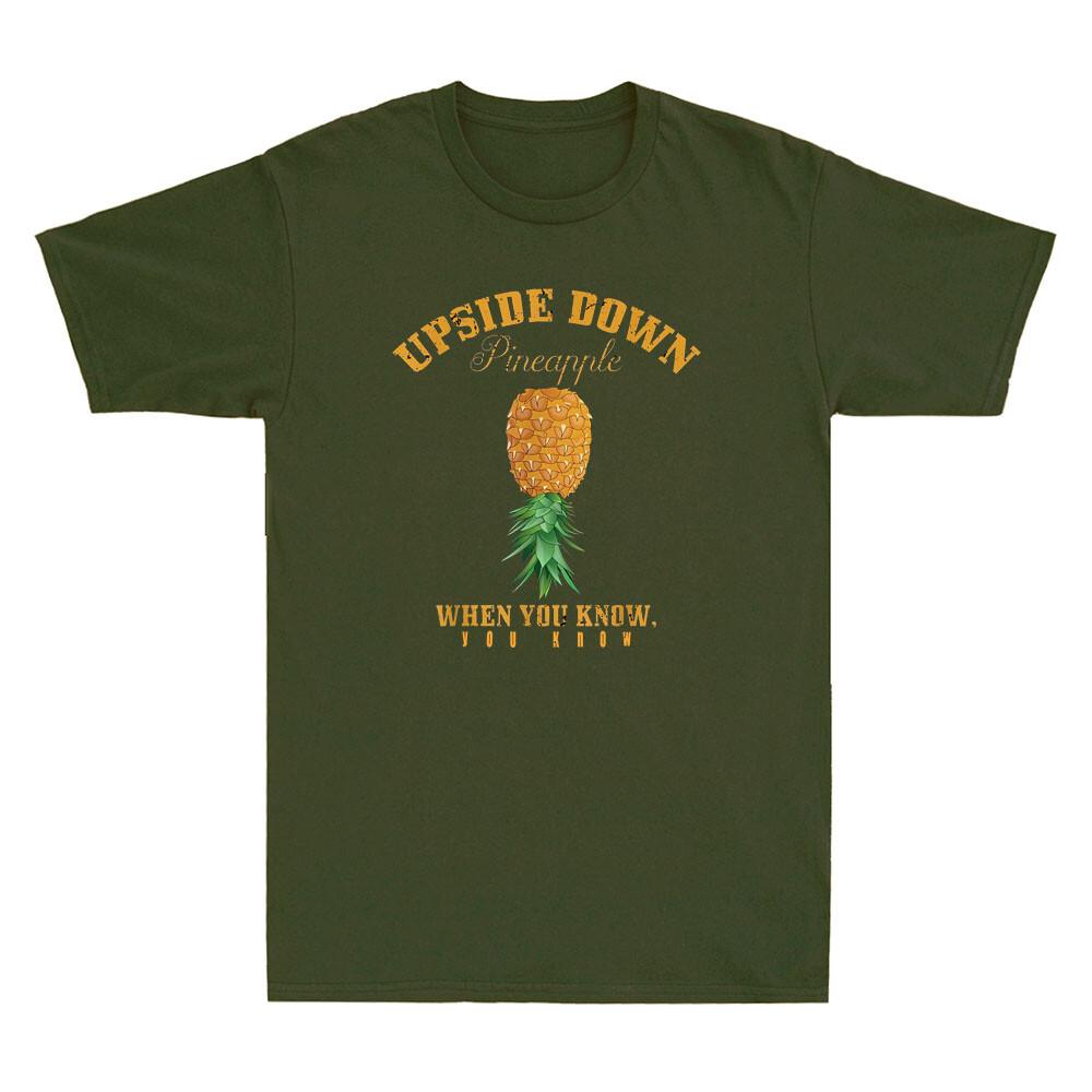 Upside Down Pineapple When You Know You Know Summer Funny Quote Unisexs Tshirt
