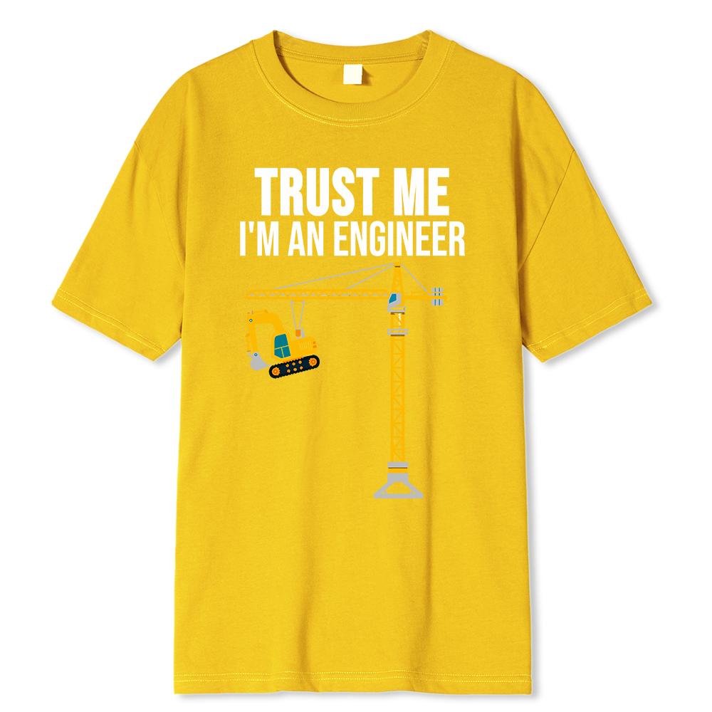 Turst Me I Am An Engineer Print Printing Clothes Men Loose Oversize T-Shirts Summer Tshirts CottonT-Shirt Loose Tops
