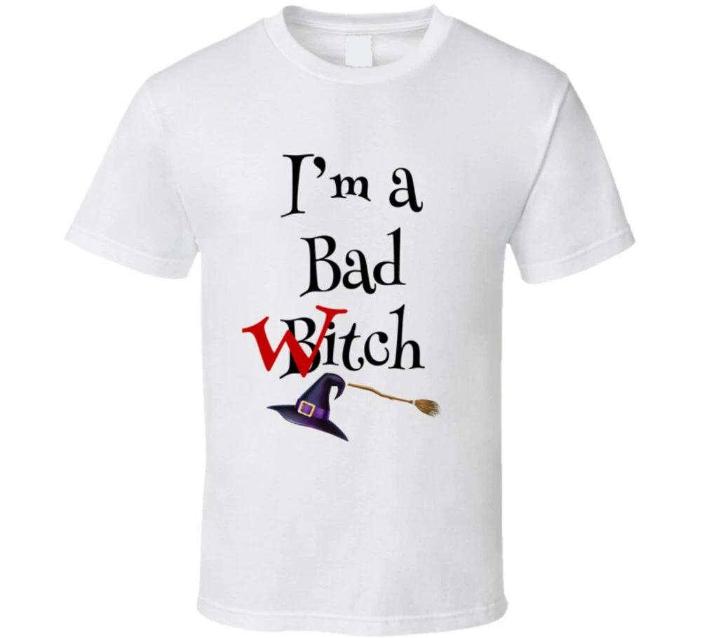 Im A Bad Witch Funny Halloween Gift Costume T Shirt 2XL