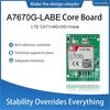 A7670G Global Communication Module CAT1 Core Board 4G Full Network Communication Development Board SIMCOM Module