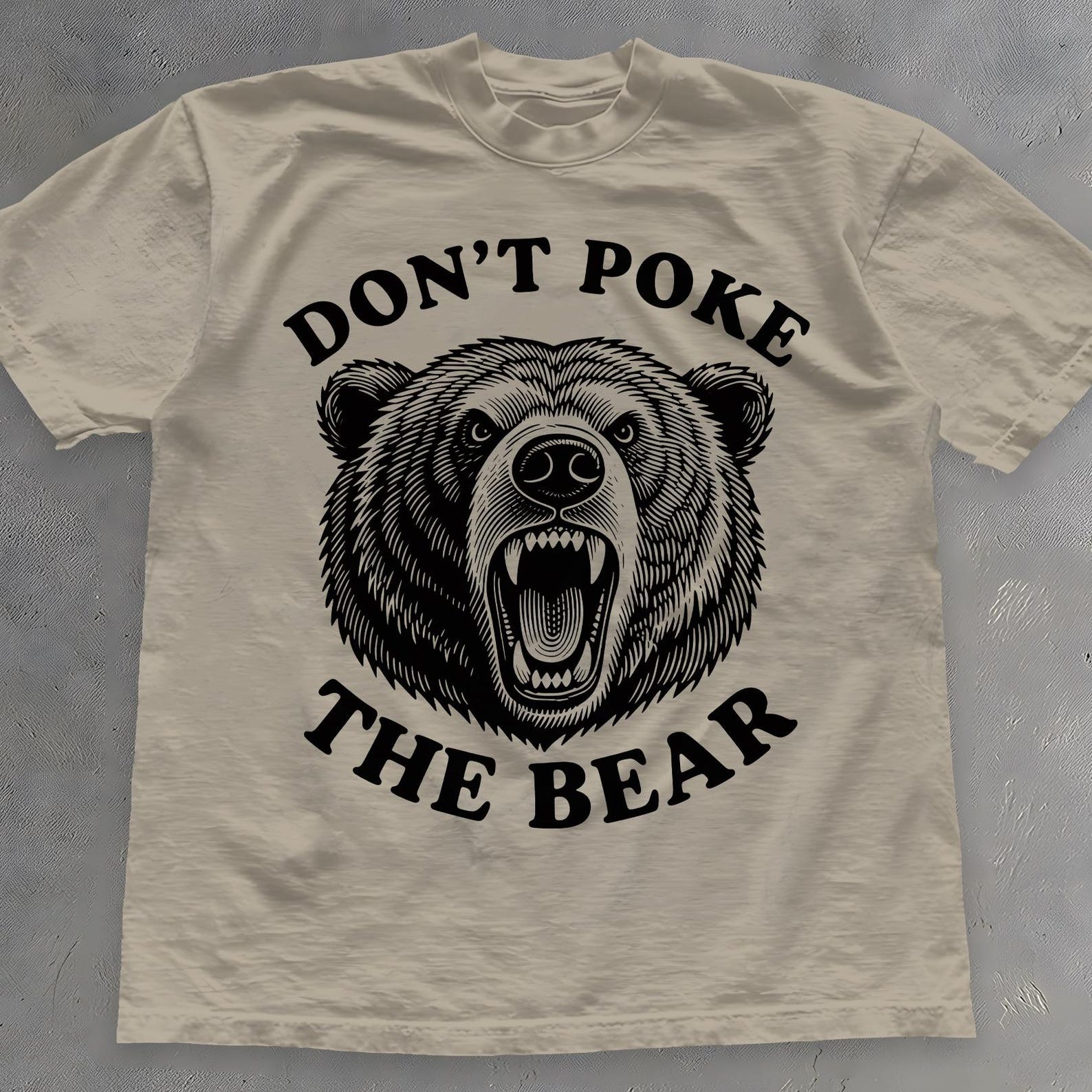 Don t Poke The Bear - Vintage Bear Graphic T-Shirt - Unisex Heavy Cotton Tee 4XL