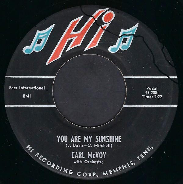 

7inch Record CARL MCVOY - You Are My Sunshine 452001 Hi Records 1958 US Rock Used