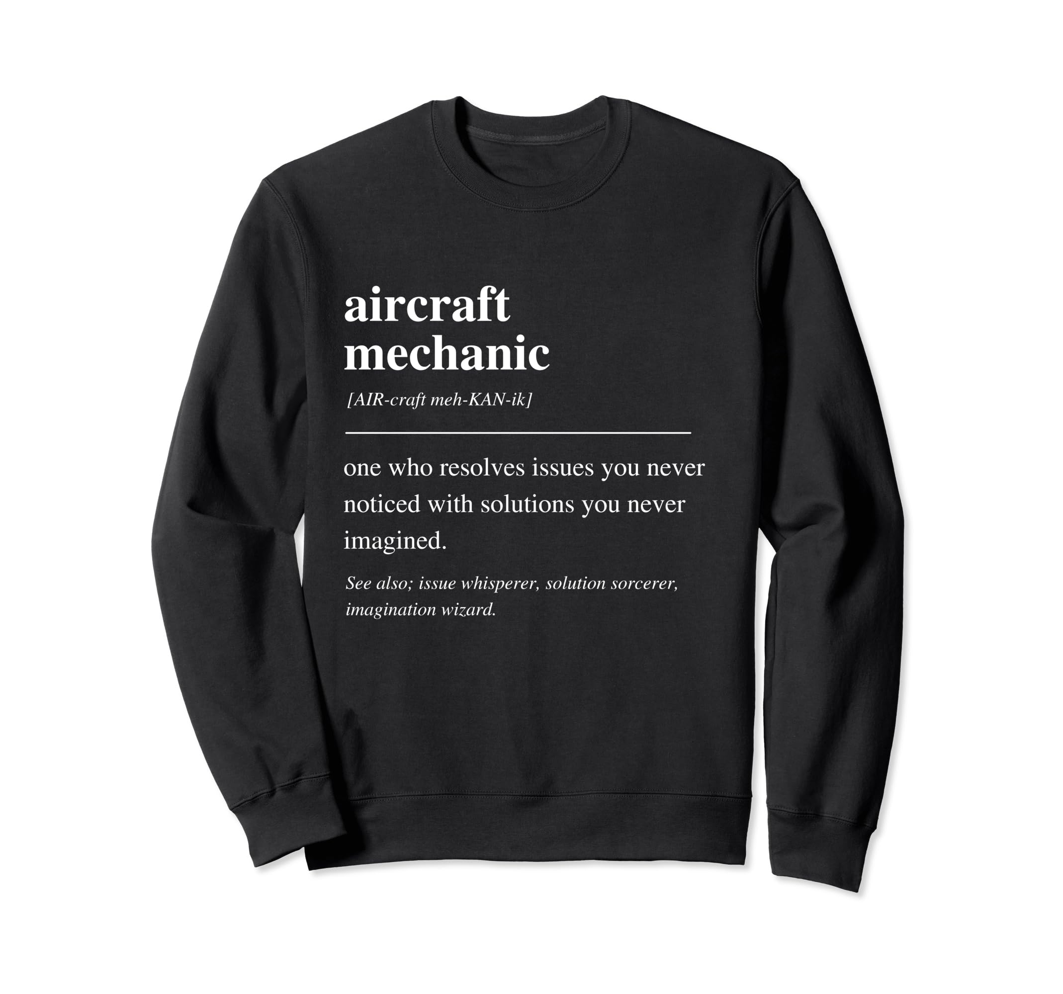 

Aircraft Mechanic Definition Funny Aviation Technician AMT Trainer