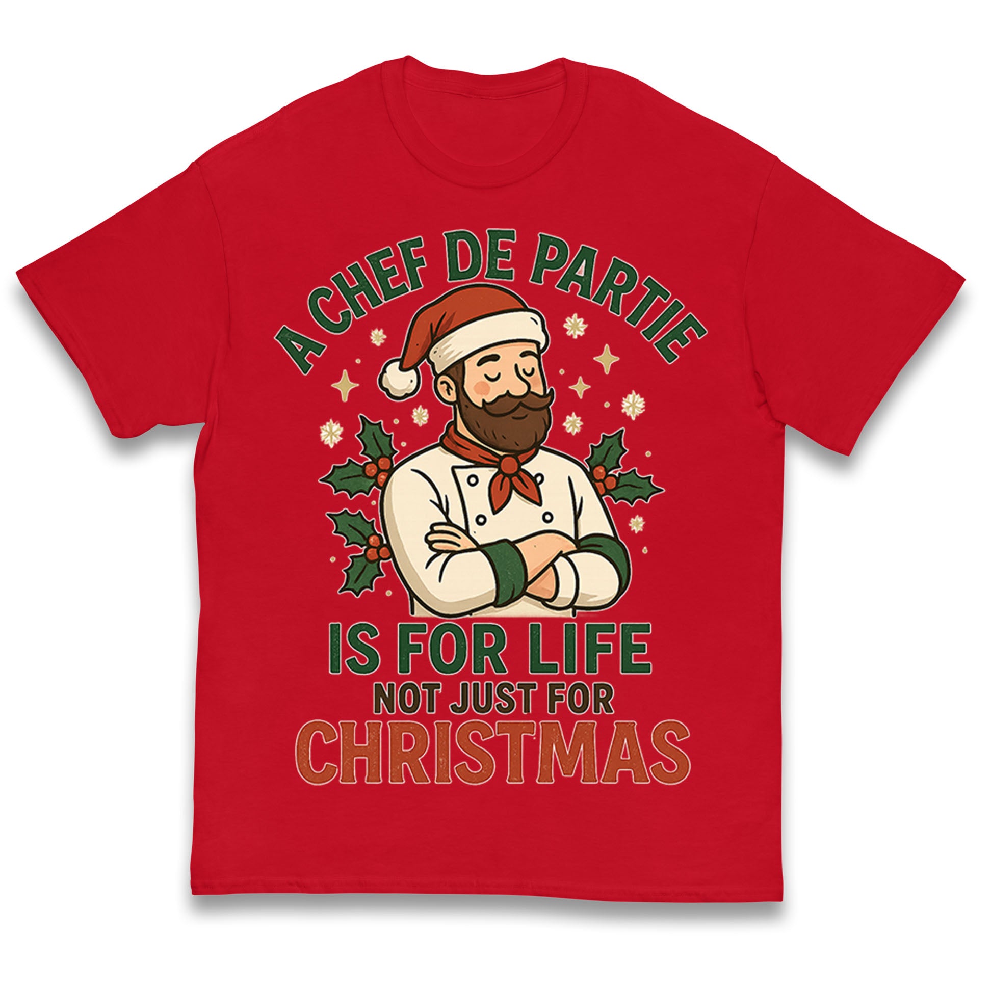 

A Chef De Partie Is For Life Not Just For Life Christmas Kids T Shirt 130