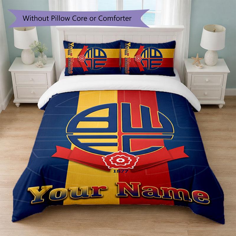Bolton Wanderers FC Custom Name Text Bedding Set 1 Duvet Cover+2 Pillowcases Soccer Logo Personalized Gift For Special Occasion Bedroom Decor