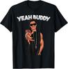 Yeah Buddy Pauly D Funny Short Sleeve 100% Cotton Graphic T Shirts Camiseta Sport Top Novelty Trend Goth Clothes