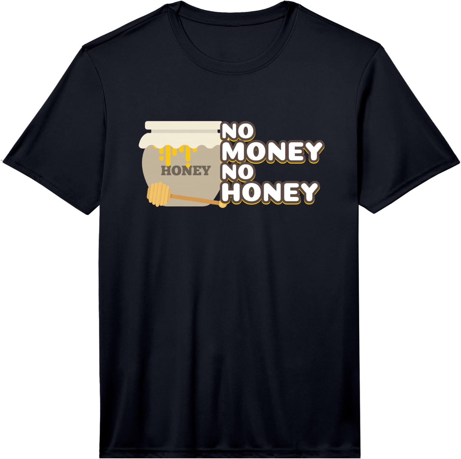 No Honey No Money Funny Beekeeper Gift Fun Performance  Unisex T-Shirt L