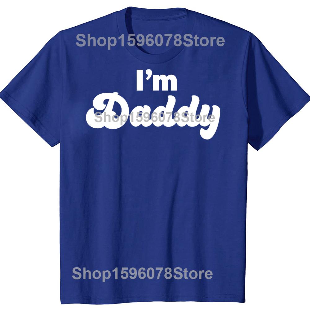 Im Daddy Adult Fathers Day TShirt Summer Men Clothing Fashion Vintage Summer Style Cotton Short Sleeve Oversized Tshirt Tops