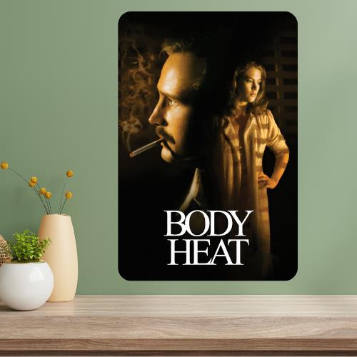 Body Heat Classic Movie Metal Poster Sign 20x30cm(7.8x11.8inch)