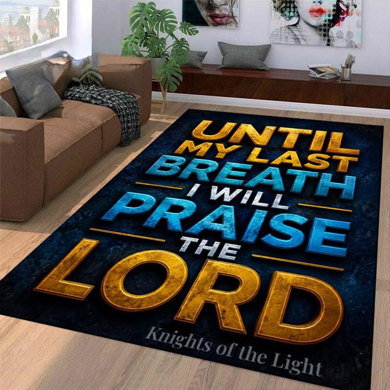Until My Last Breath Praise Carpet Non-slip Rug Suitable for Living Room and Bedroom Sofas