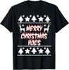 Merry Christmas Hoes Funny Trash Talk Saying Ugly Christmas T-Shirt Unisex T-Shirt