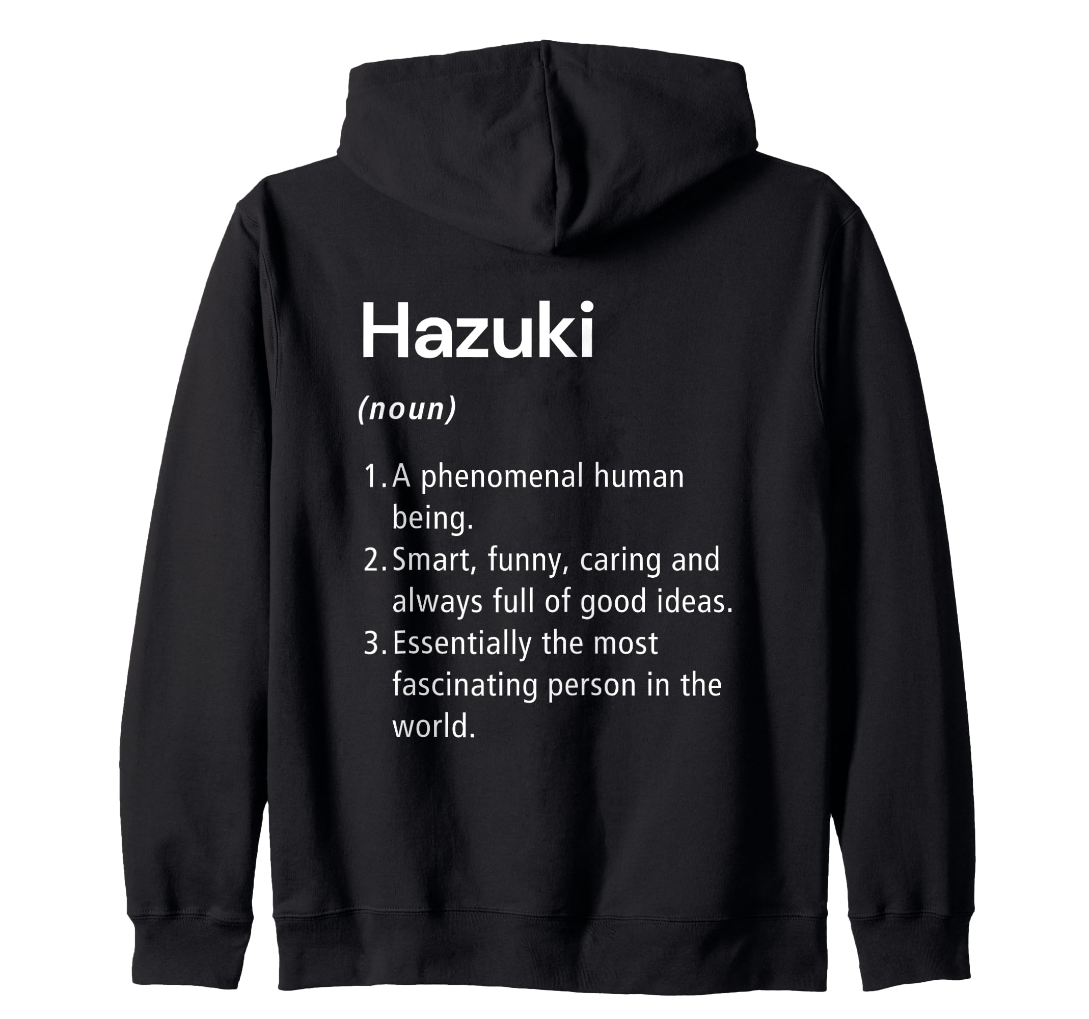 

Hazuki Name Definition Funny Dictionary Zip Hoodie