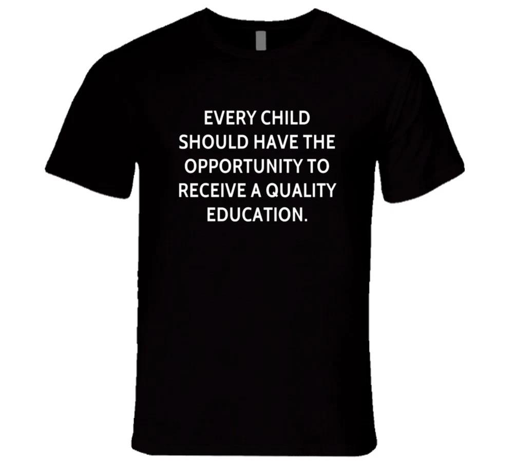 Every Child Should Have The Opportunity To Receive A Quality Education Premium S 4XL