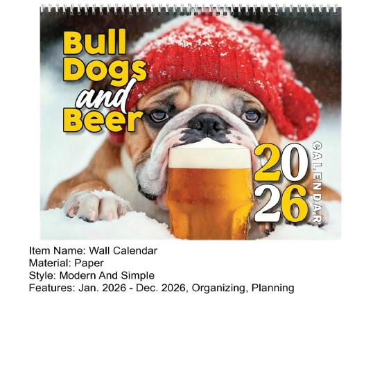 2026 Bull Dogs And Beer Wall Calendar Jan. 2026 - Dec. 2026 12-Month Calendar
