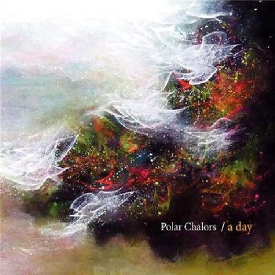 CD POLAR CHALORS; - a Day  NBCD010 Japan ObiMusic Others Used