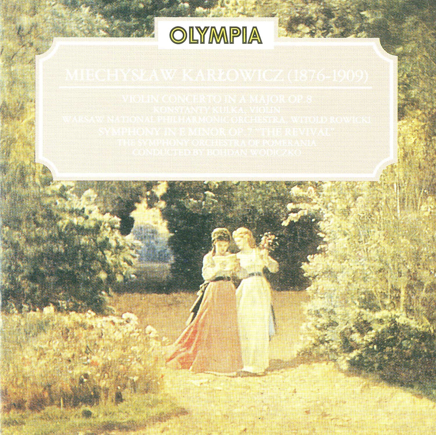 

CD KARLOWICZ Violin Concerto Opus 8 OCD304 Olympia 1988 UK Classical Used