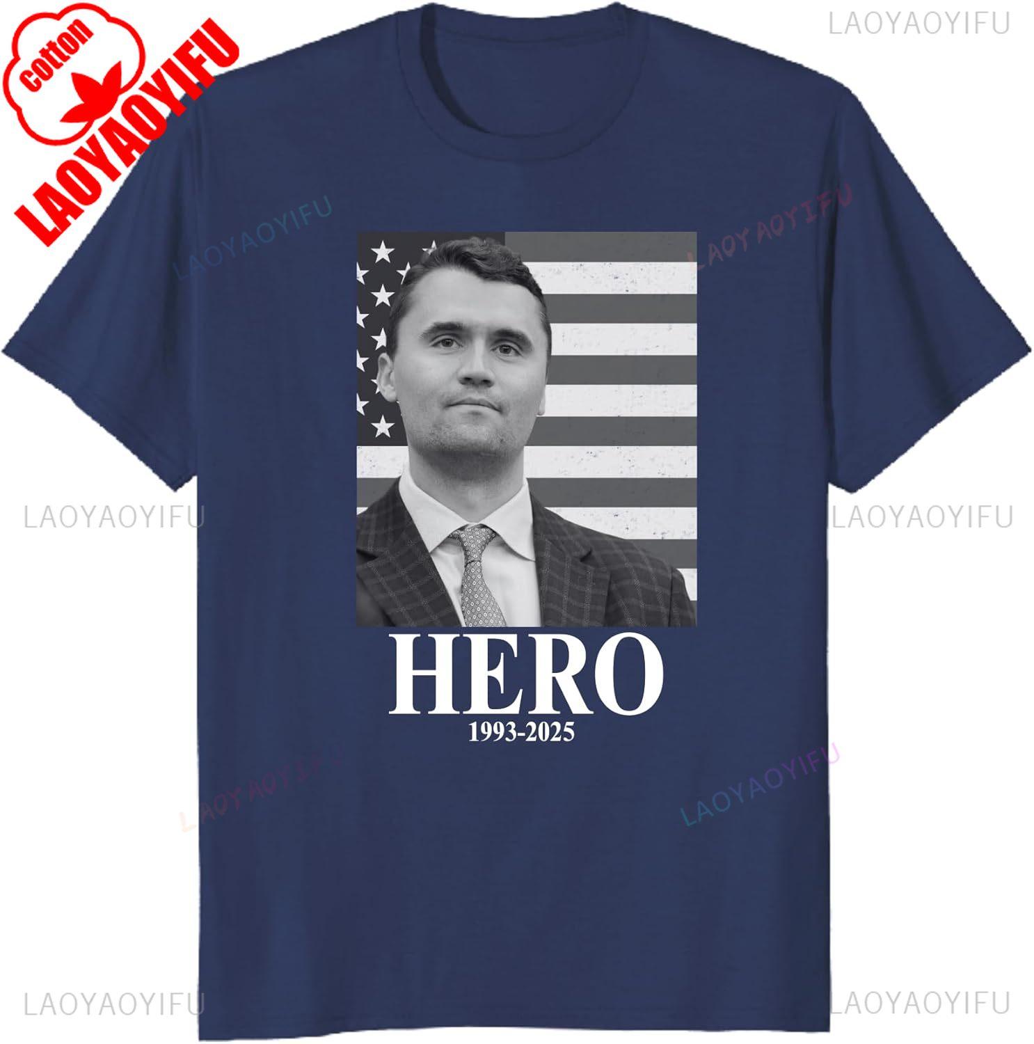 Hero Charlie Kirk Shirt Hero Kirt T Shirt Patriotic American Conservative Shirt I Love Charlie Kirk Hero Charlie 2025 Black Tops S
