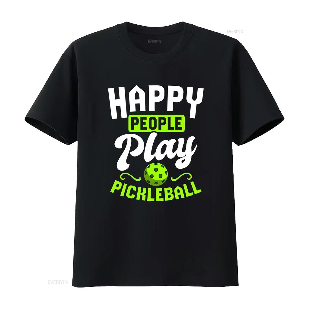 Happy People Play Pickleball T Shirt Paddle Funny Player Paddleball Sport Lover Vintage Top For Everyday Wear Homme