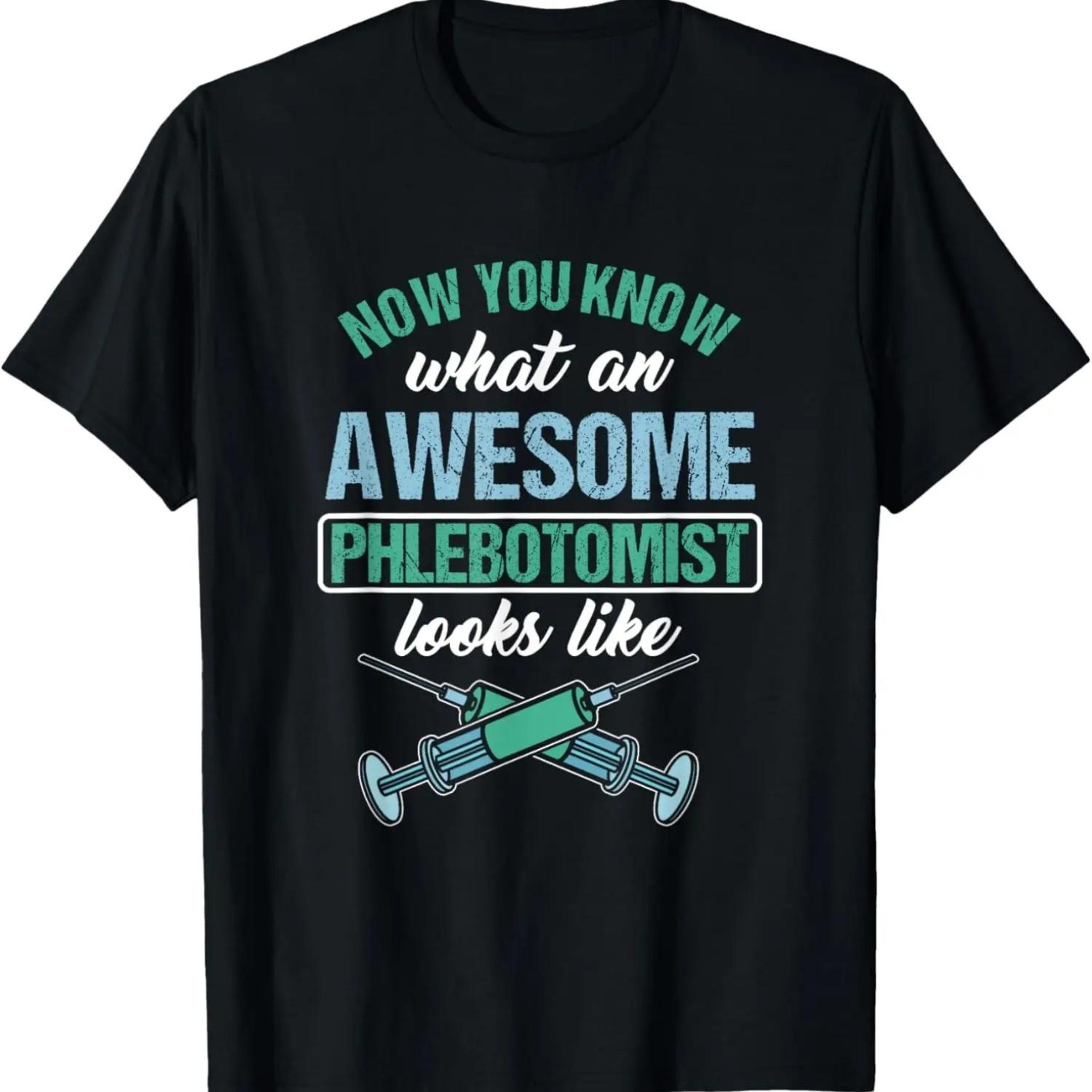 Now you know what a great phlebotomist looks like T-Shirt S чёрный