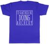 Id Rather be doing Archery Unisexs Unisex TShirt Tee