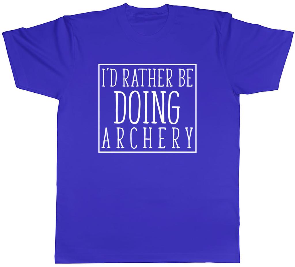 Id Rather be doing Archery Unisexs Unisex TShirt Tee