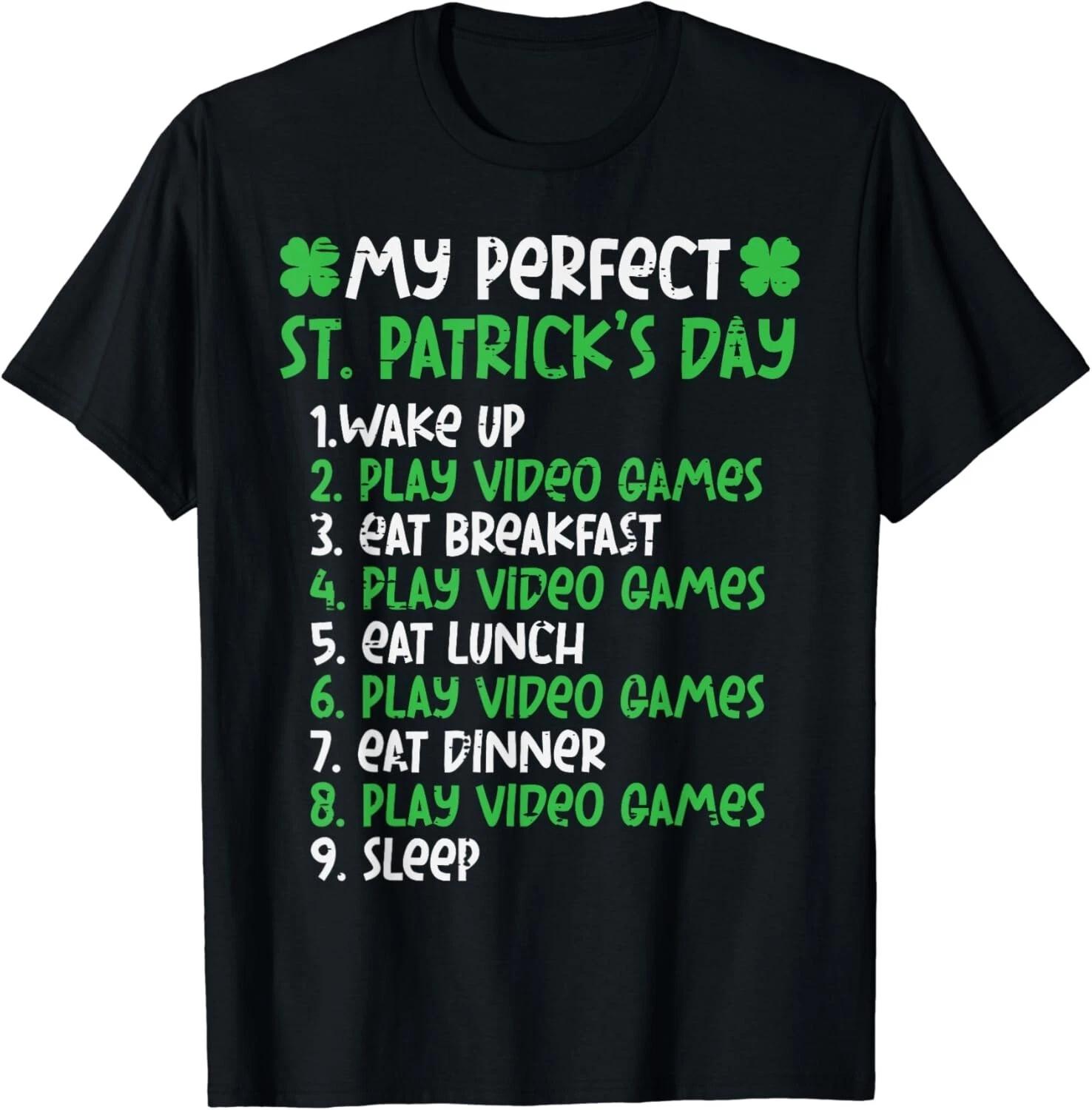 Perfect St Patricks Day Play Video Games Gamer Men Boys Gift Unisex T-Shirt 3XL