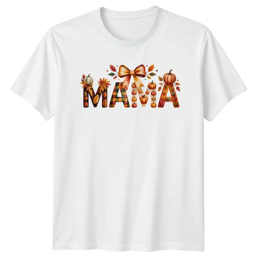 MAMA Unisexs TShirt Fall Leaves Pumpkin Autumn Mothers Day Gift For Her S