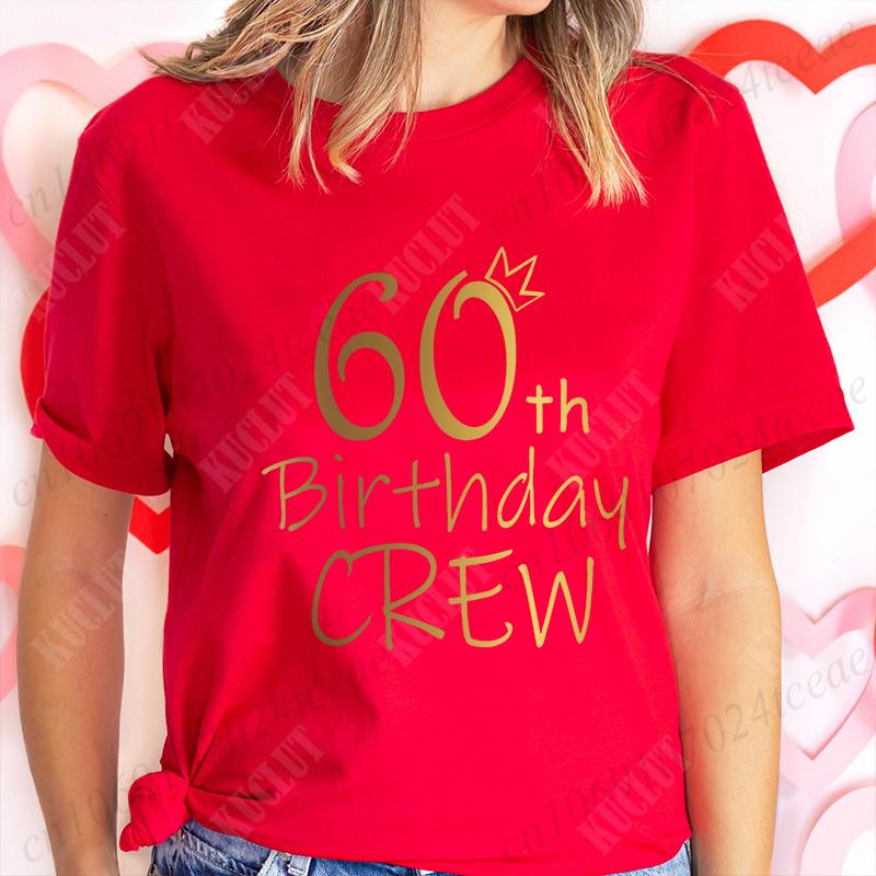 Its My 60th Birthday Unisex TShirt 60th Birthday Group Crew Party Graphic Y2k Tops Harajuku Streetwear Summer Short Sleeve Tees