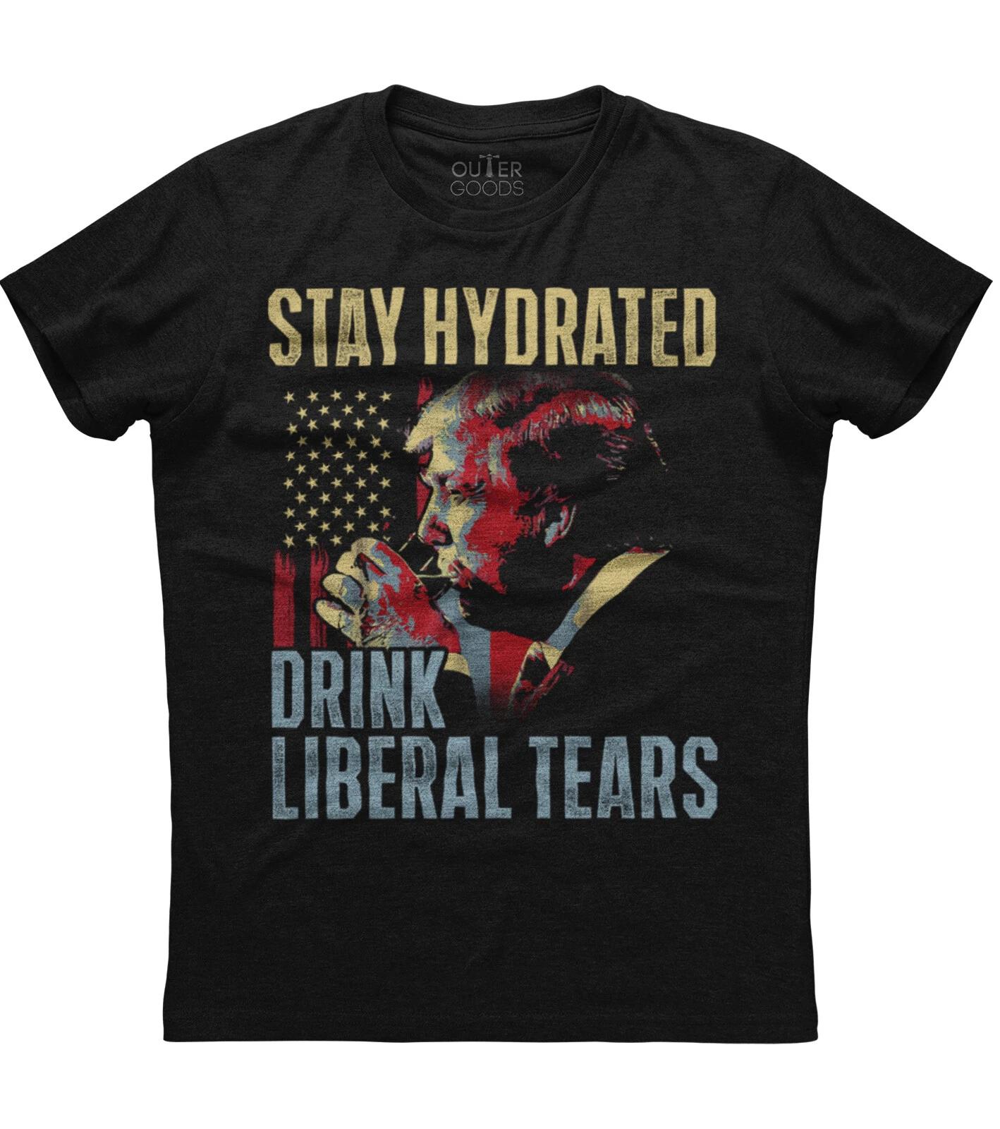 Donald Trump Stay Hydrated Drink Liberal Tears New Mens Shirt American President 2XL