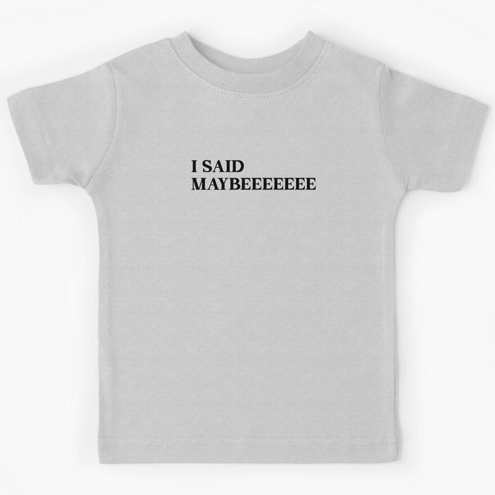 wonderwall maybe, black Kids T-Shirt 120