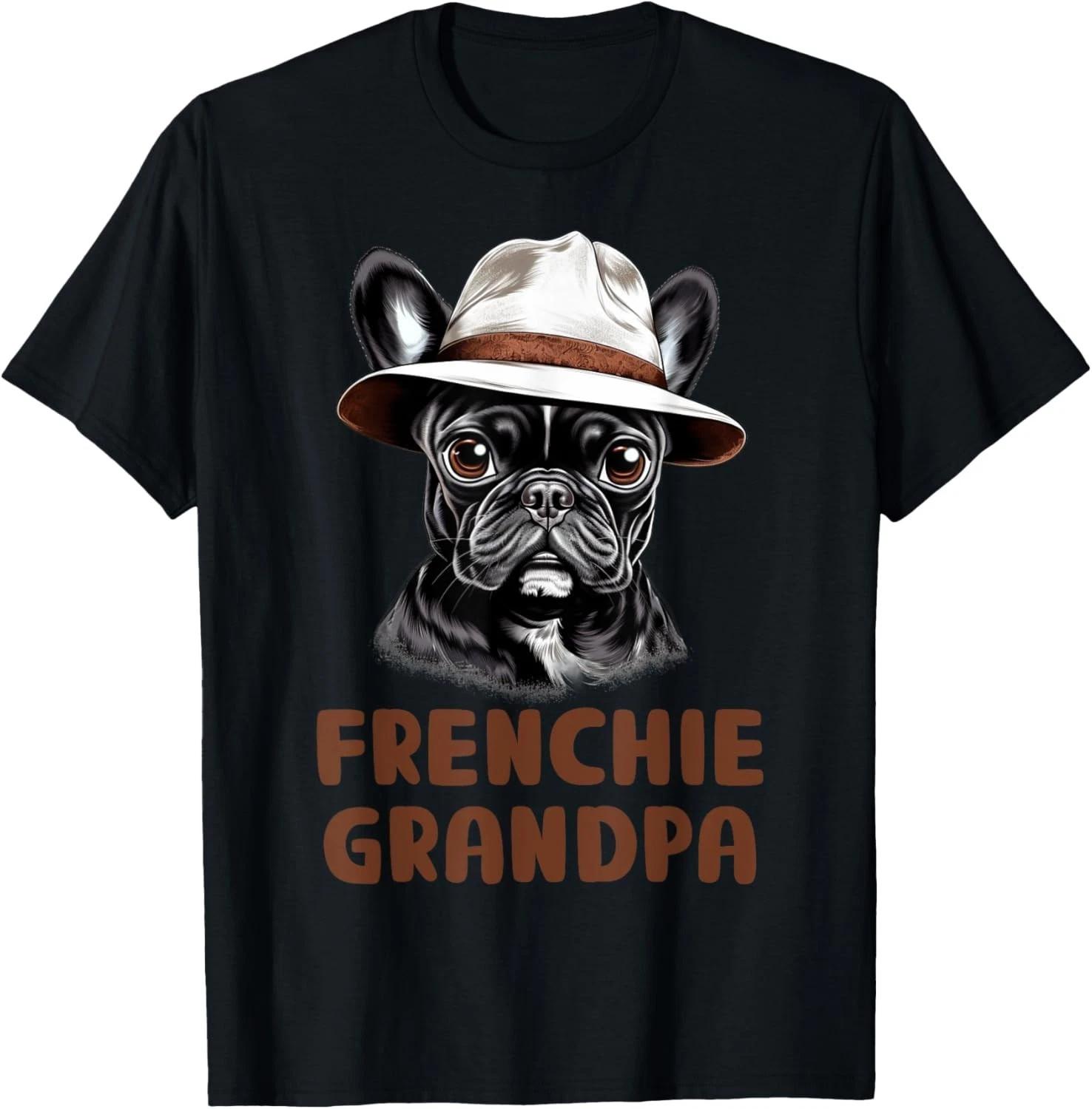 Frenchie Grandpa Dog Lover Gift Funny French Bulldog Owner Gift Unisex T-Shirt 2XL