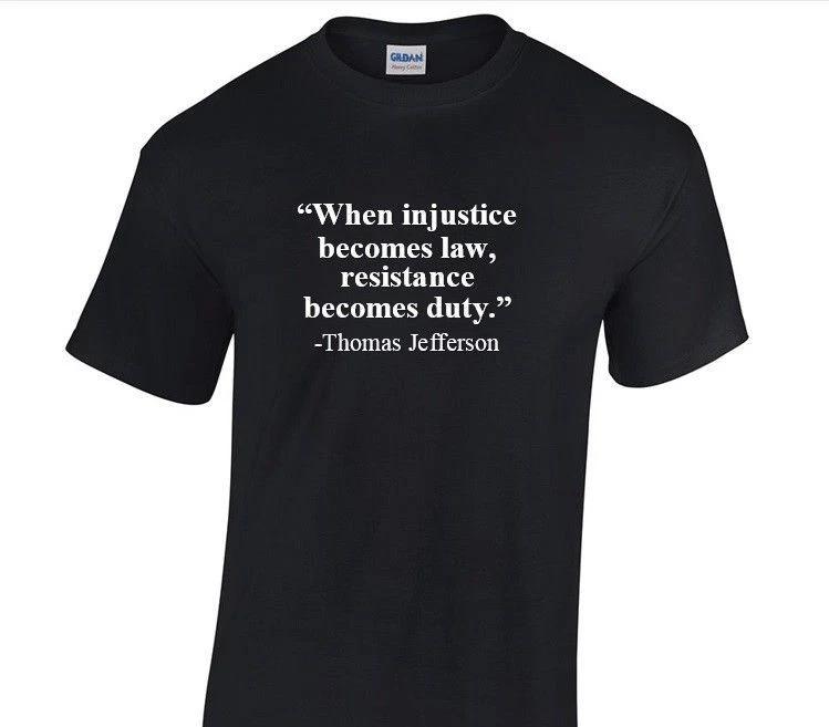 

When Injustice Becomes Law Quote T-Shirt Anti Trump Resistance Black Shirt S-5XL M