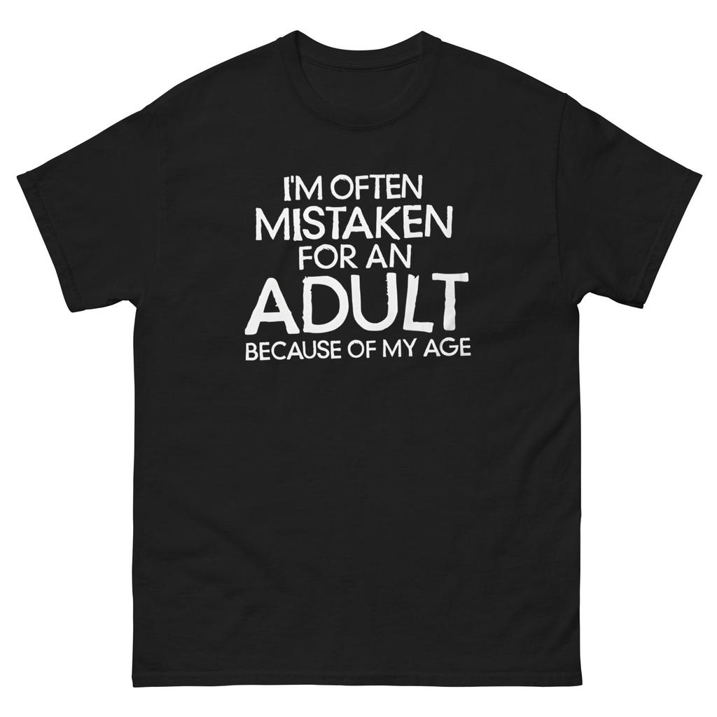 Mistaken For An Adult Shirt Funny Guy Joke Tee Humorous Saying Mens Casual TShirt
