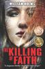 Kniha The Killing of Faith : This Is a Suspense/thriller You Won't Soon Forget. : 1